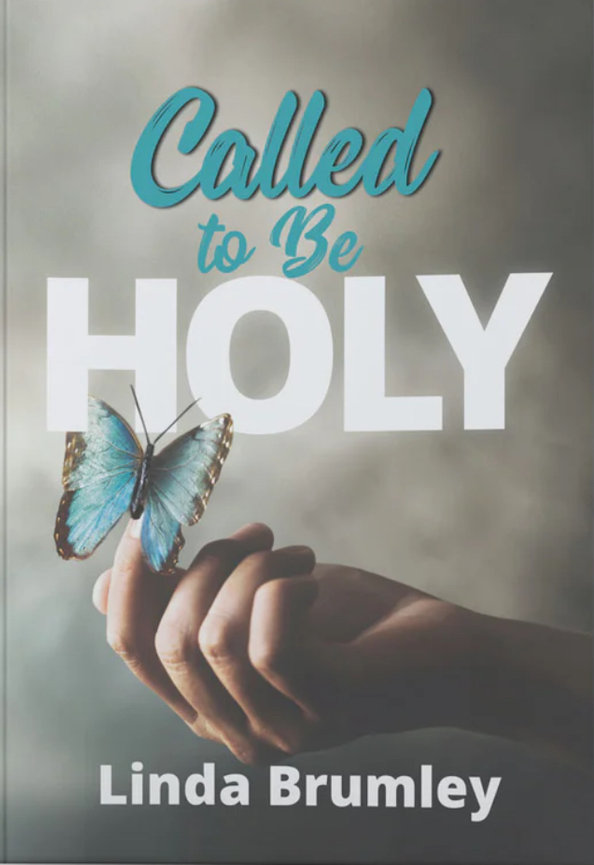 Called to be Holy, Linda Brumley