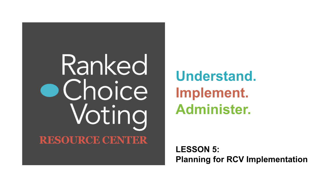 RCV EDUCATIONAL TOOLBOX - Ranked Choice Voting Resource Center