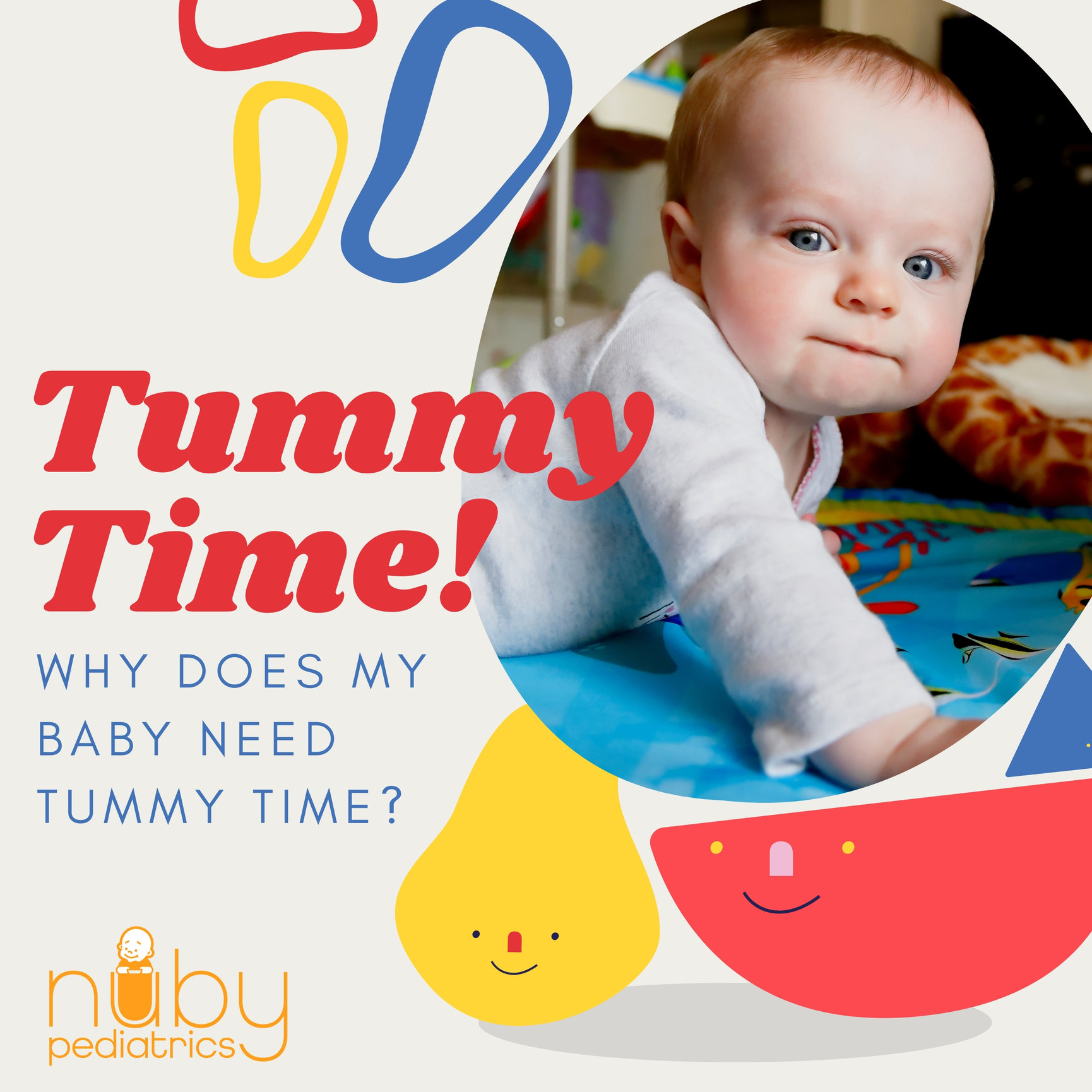 WhyDoesMyBabyNeedTummyTime Nuby Pediatrics